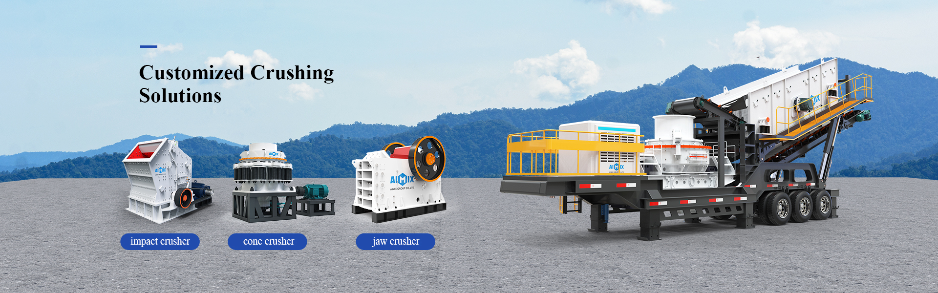 AIMIX Crushing Machines For Mining Construction