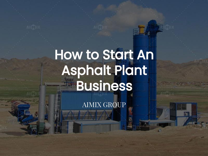 asphalt plant business