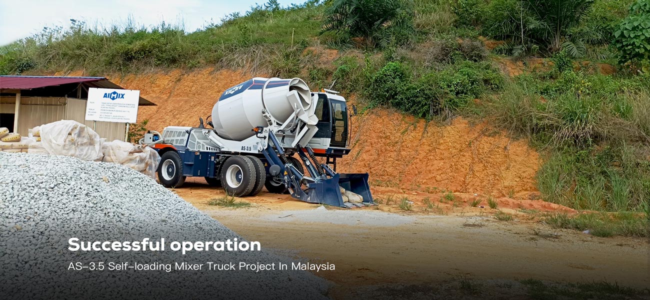 Self loading concrete mixers run successfully in Malaysia
